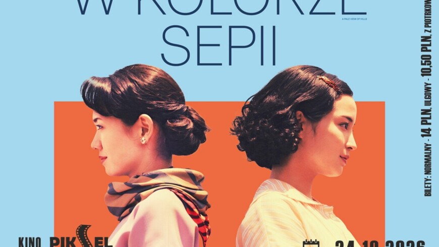 „Pejzaż w kolorze sepii” w Kinie PIKSEL
